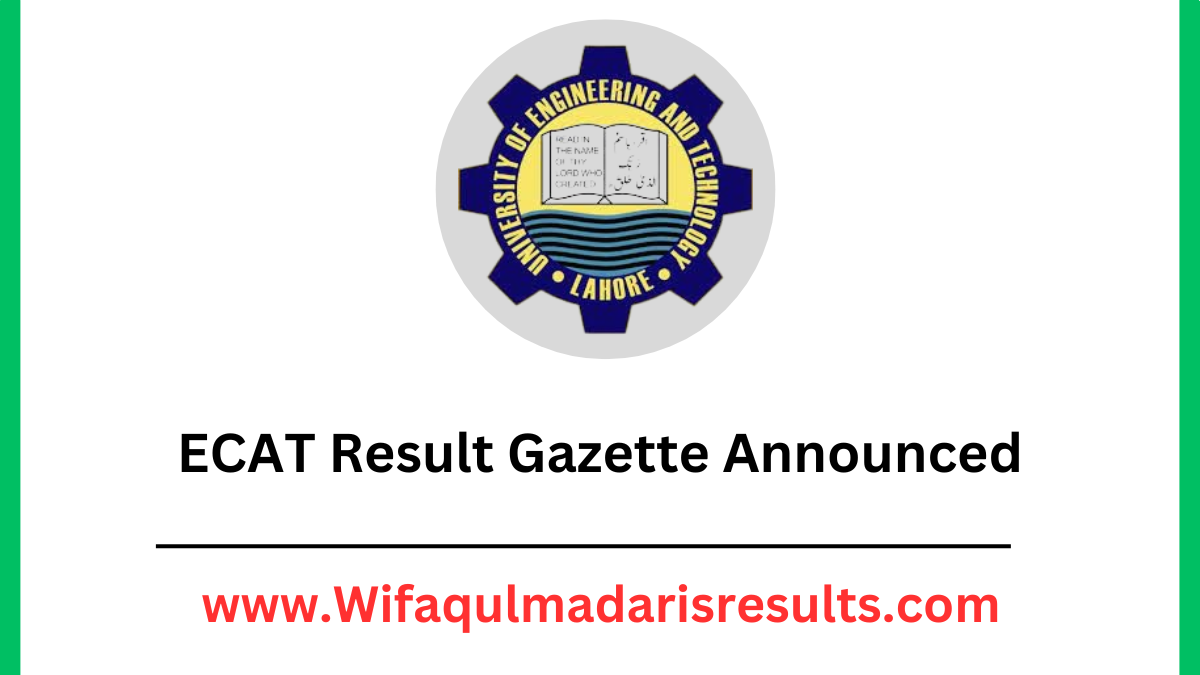 ECAT Result Gazette