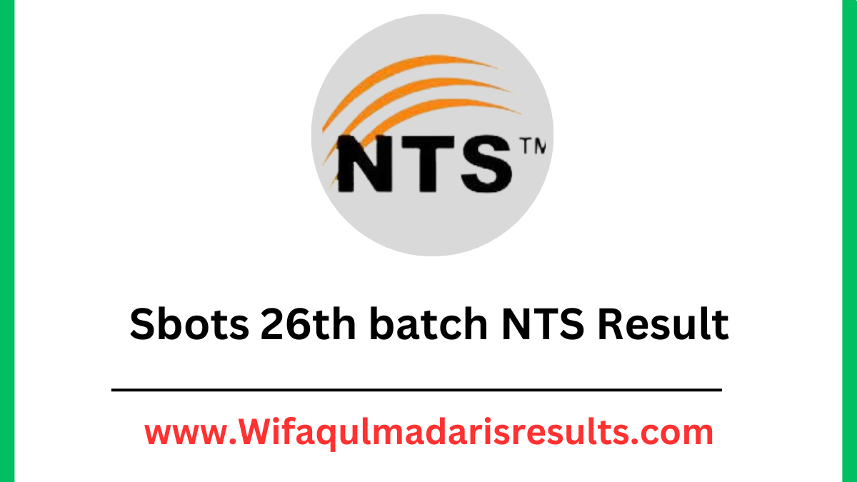 Sbots 26th batch NTS Result 