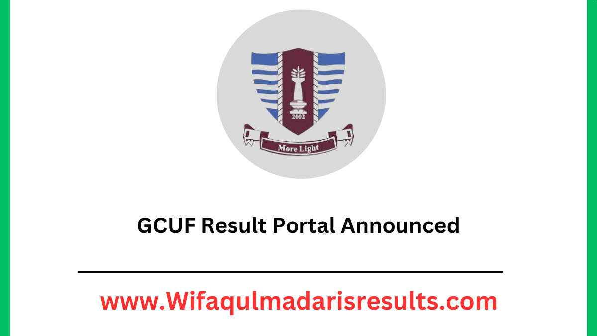 GCUF Result Portal Announced