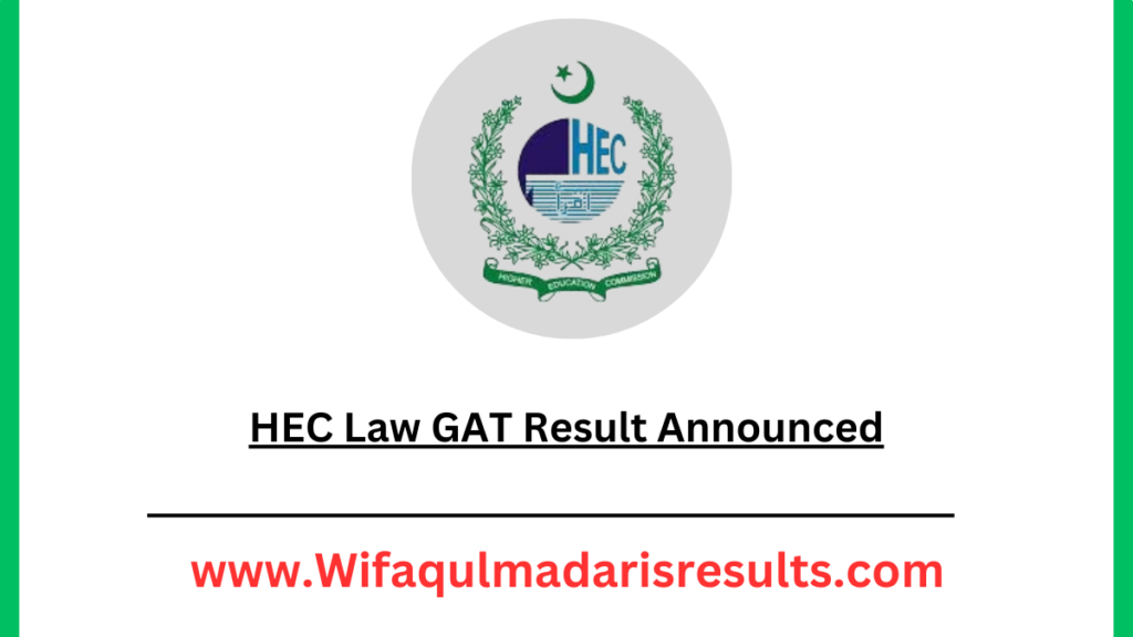 HEC Law GAT Result Announced