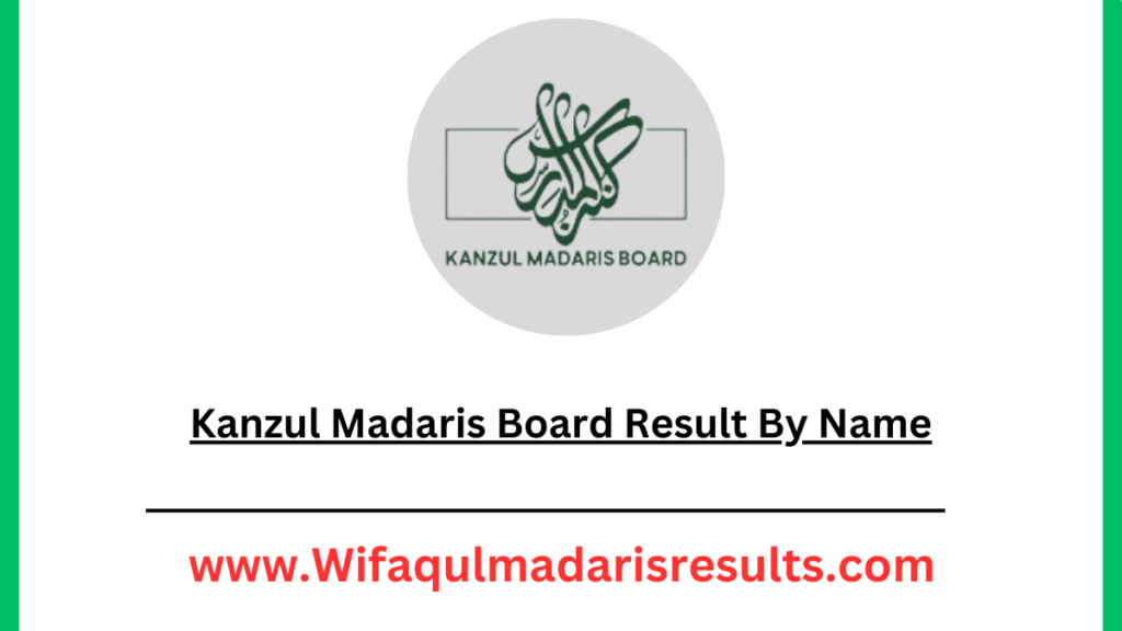 Kanzul Madaris Board Result By Name
